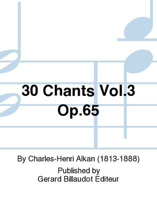 Book cover for 30 Chants Vol. 3 Op. 65