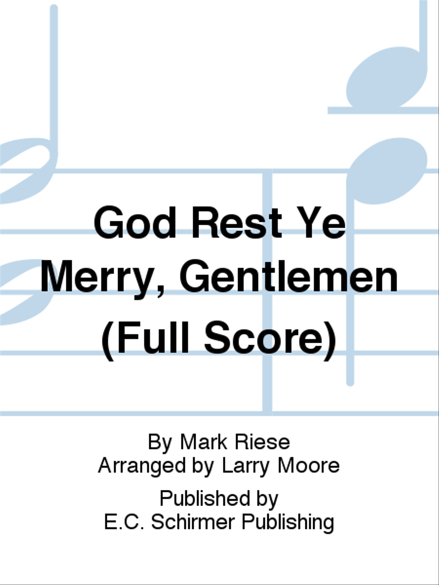 Christmas Trilogy: 3. God Rest Ye Merry, Gentlemen (Full Score) Choir scores gallery preview page 1
