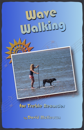 Wave-Walking, for Treble Recorder Duet