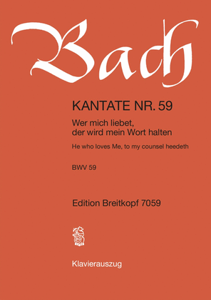 Book cover for Cantata BWV 59 "He who loves Me, to my counsel heedeth"