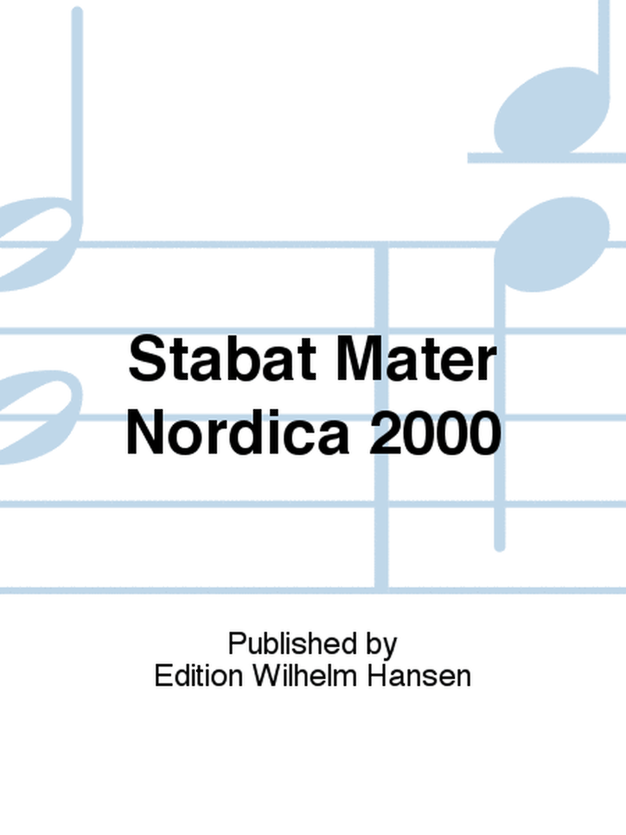 Stabat Mater Nordica 2000