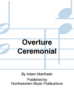 Overture Ceremonial