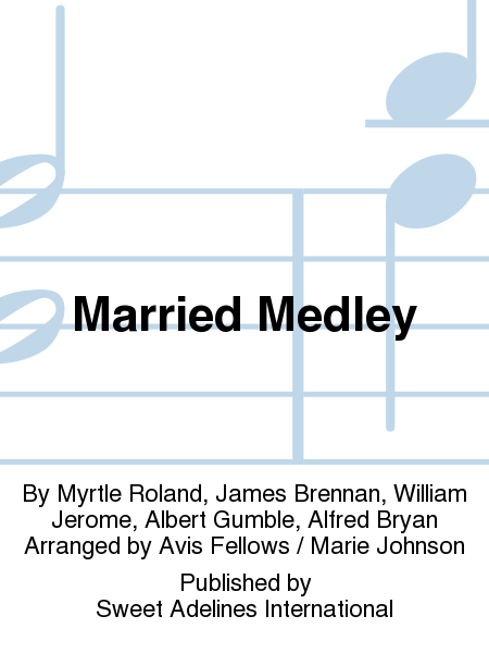 Married Medley