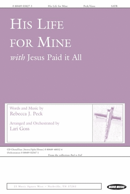 His Life For Mine/Jesus Paid It All