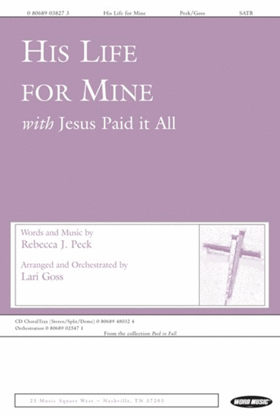 His Life For Mine - CD ChoralTrax