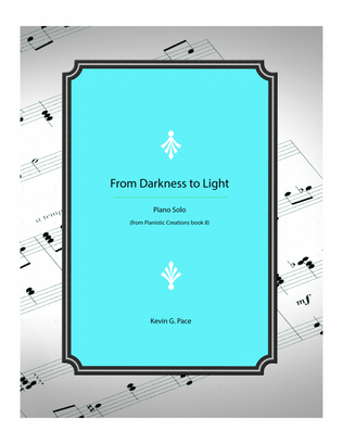 Book cover for From Darkness into Light - piano solo