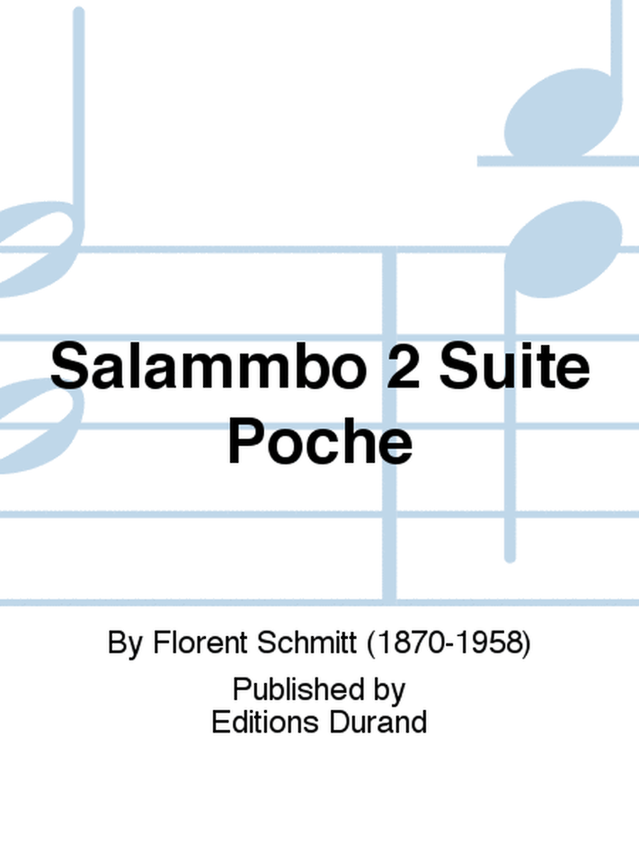 Salammbo 2 Suite Poche