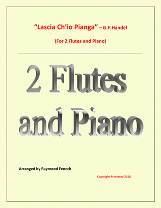 Book cover for Lascia Ch'io Pianga - From Opera 'Rinaldo' - G.F. Handel (2 Flutes and Piano)