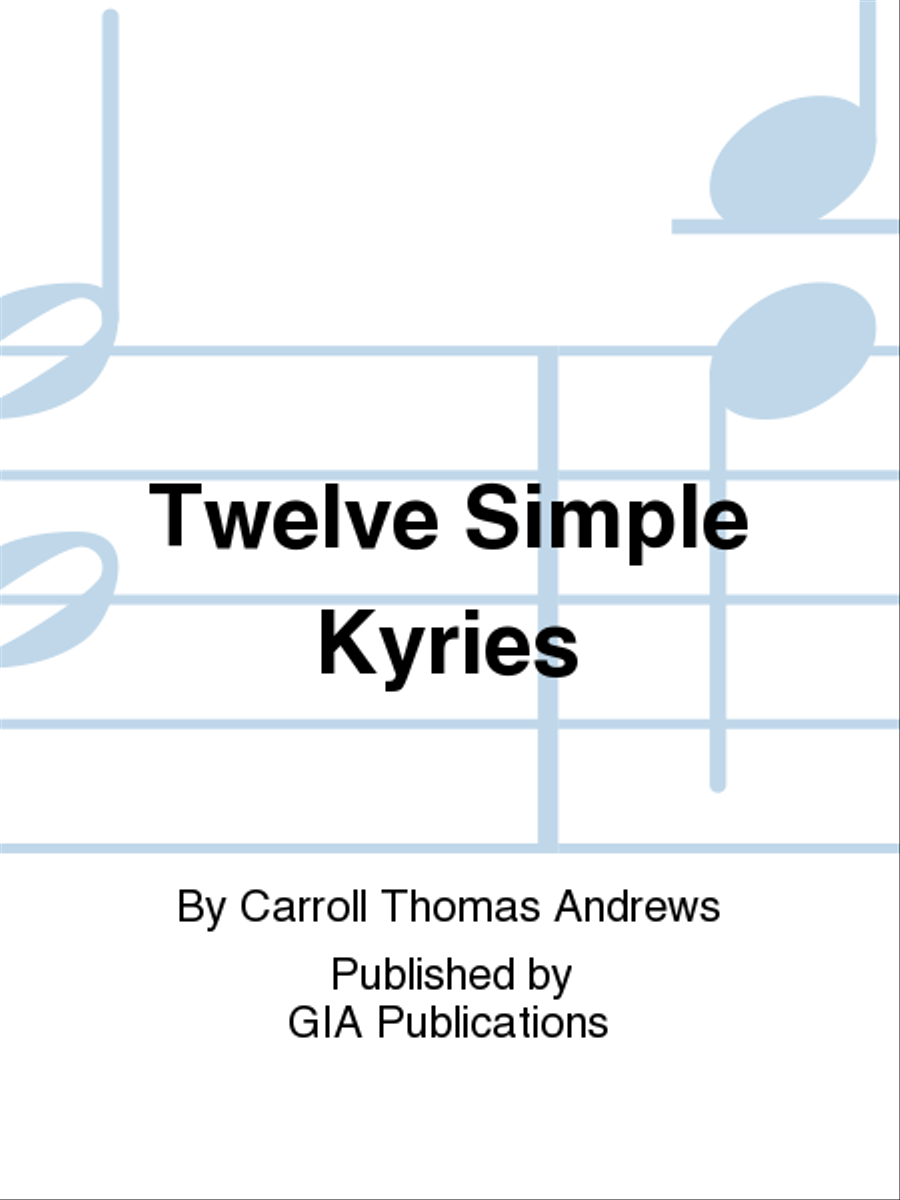 Twelve Simple Kyries Choir scores gallery preview page 1
