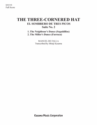 The Three-Cornered Hat (El sombrero de tres picos) Suite No.2: 1 & 2 (8/5 x 11)