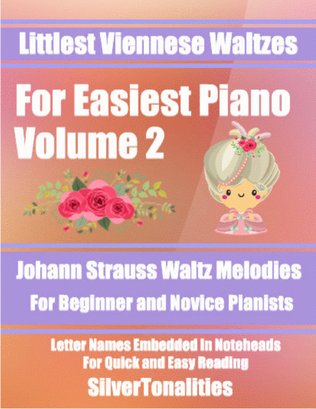Book cover for Littlest Viennese Waltzes for Easiest Piano Volume 2