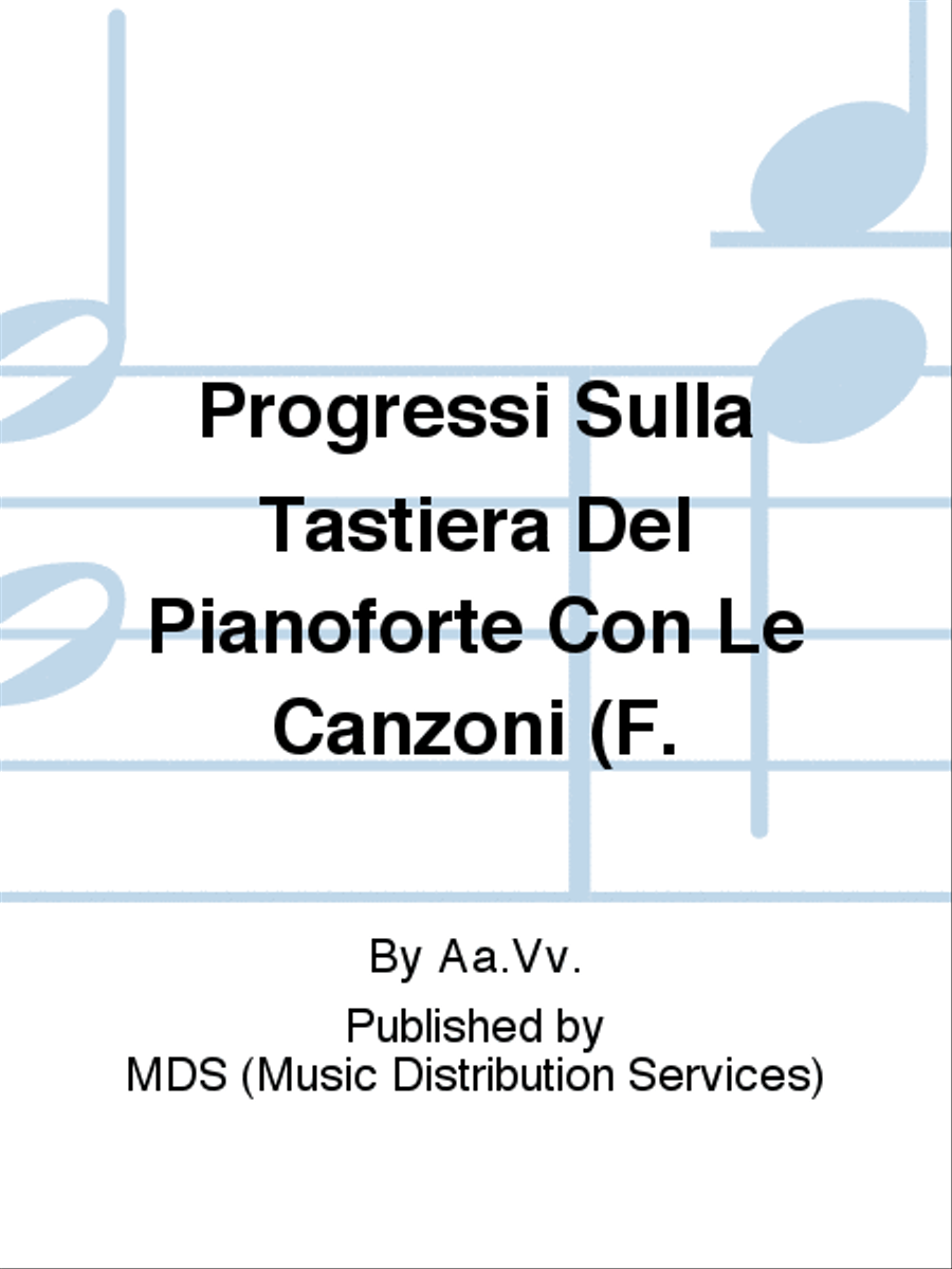PROGRESSI SULLA TASTIERA DEL PIANOFORTE CON LE CANZONI (F. Piano Solo scores gallery preview page 1