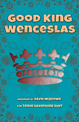 Book cover for Good King Wenceslas, Jazz Style, for Tenor Saxophone Duet