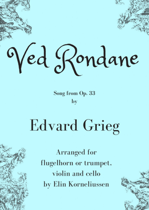 Book cover for Grieg: Ved Rondane for mixed trio (flugelhorn/trumpet, violin and cello)