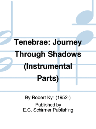Tenebrae: Journey Through Shadows (Instrumental Parts)