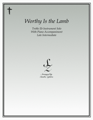 Book cover for Worthy Is The Lamb (treble Eb instrument solo)