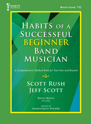 Book cover for Habits of a Successful Beginner Band Musician - Baritone TC