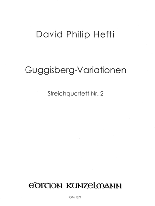 Guggisberg-Variationen, String quartet no. 2