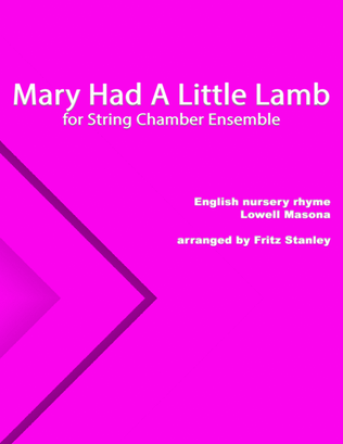 Mary Had A Little Lamb - String Chamber Ensemble