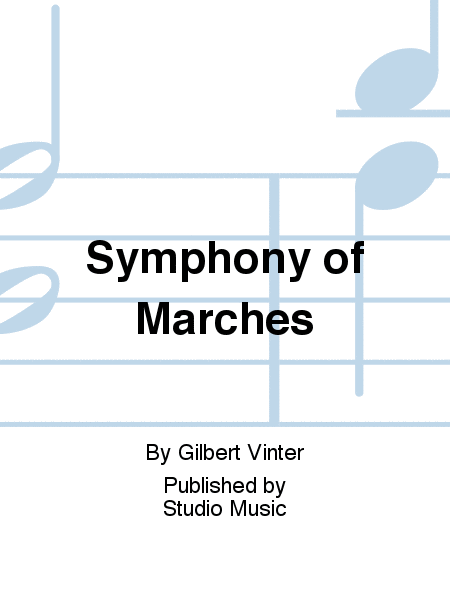 Symphony of Marches