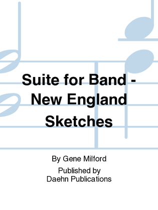 Suite for Band - New England Sketches