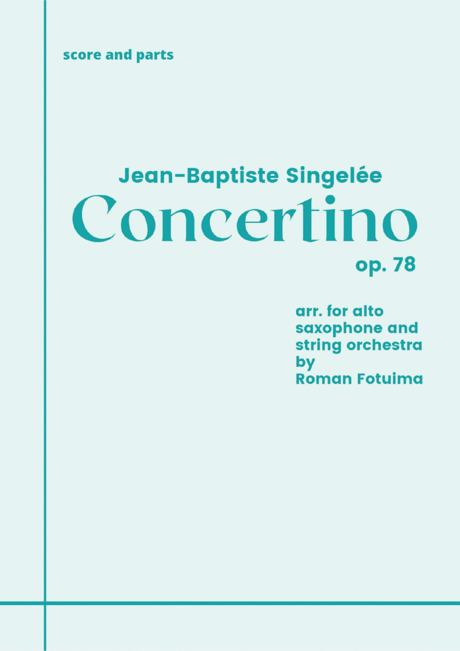 Jean-Baptiste Singelée Concertino opus 78 for alto saxophone and string orchestra (score and parts) Chamber Music scores gallery preview page 1