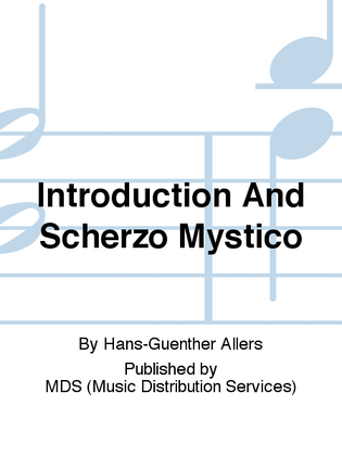 Introduction and Scherzo Mystico