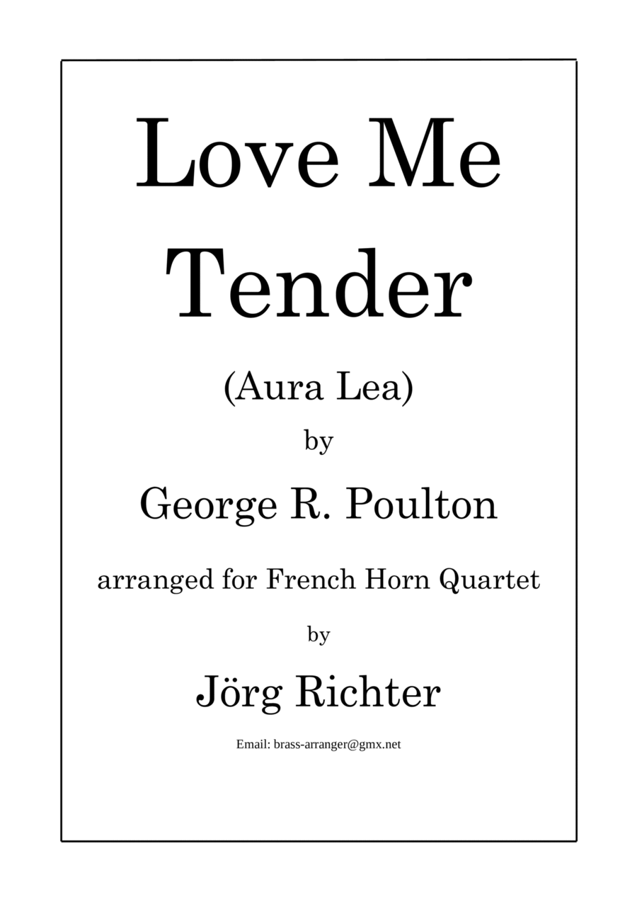 Love Me Tender (Aura Lea) for French Horn Quartet Brass Quartet scores gallery preview page 1