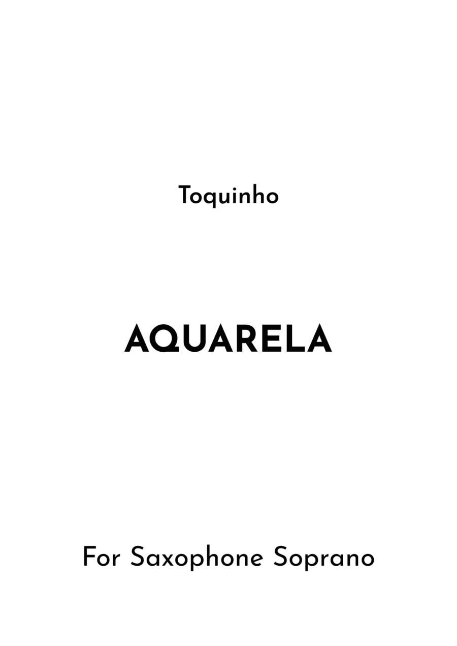 Aquarela-toquinho Aquarela-toquinho Soprano Saxophone scores gallery preview page 1