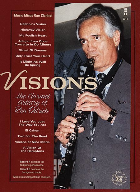 Visions: The Clarinet Artistry of Ron Odrich (2 CD Set)