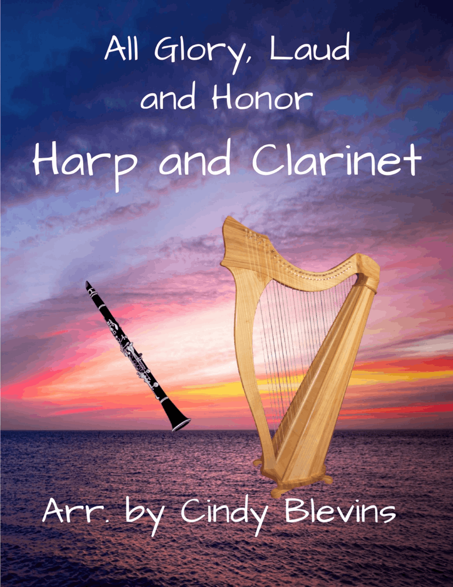 All Glory, Laud and Honor, for Harp and Clarinet