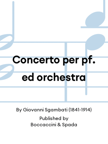 Concerto per pf. ed orchestra