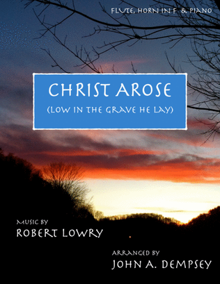 Book cover for He Arose (Trio for Flute, Horn in F and Piano)