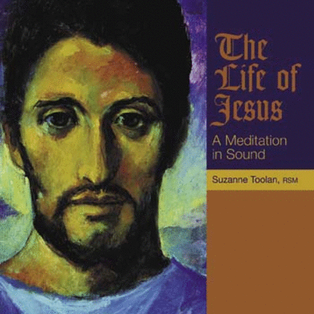 The Life of Jesus: A Meditation In Sound image number null