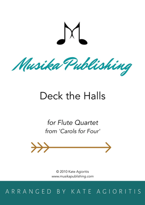 Deck the Halls - Traditional Carol for Flute Quartet