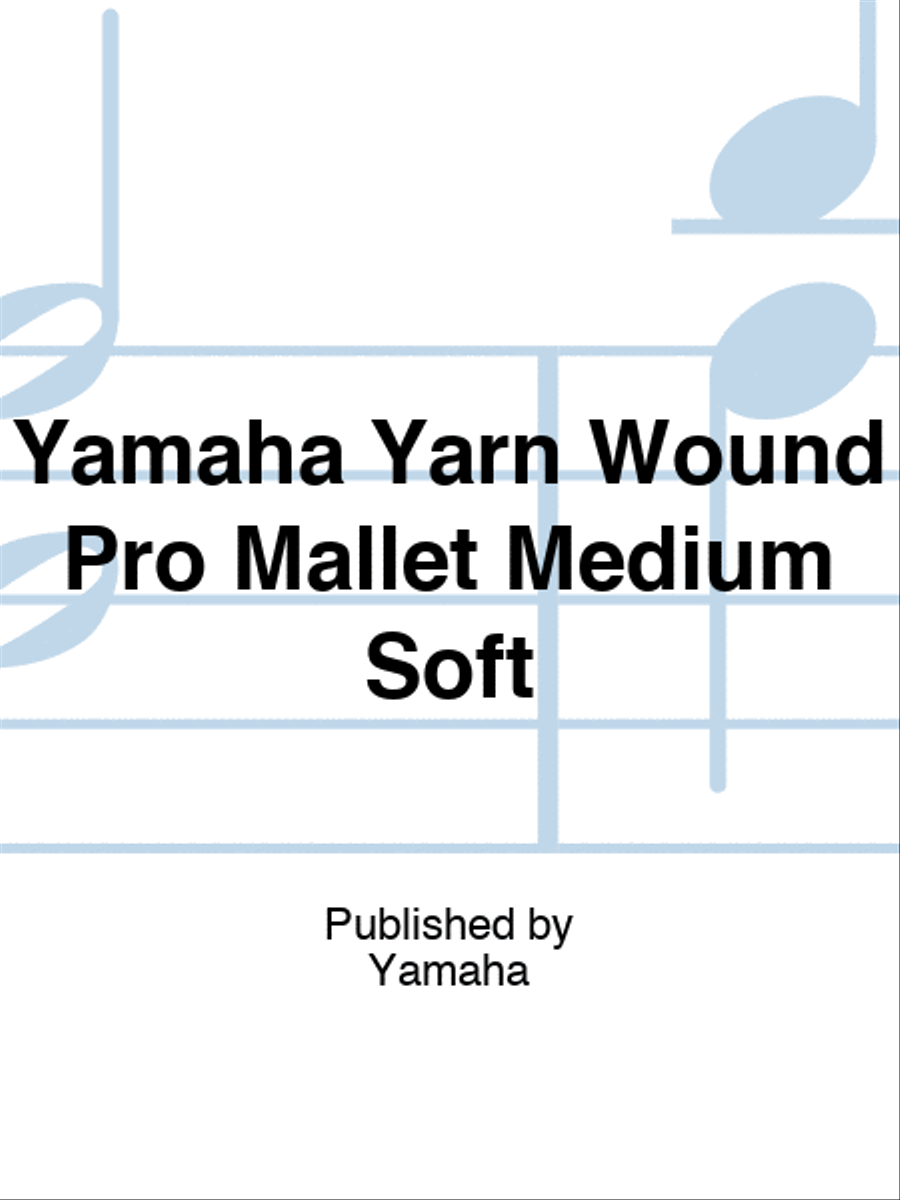 Yamaha Yarn Wound Pro Mallet Medium Soft Marimba scores gallery preview page 1