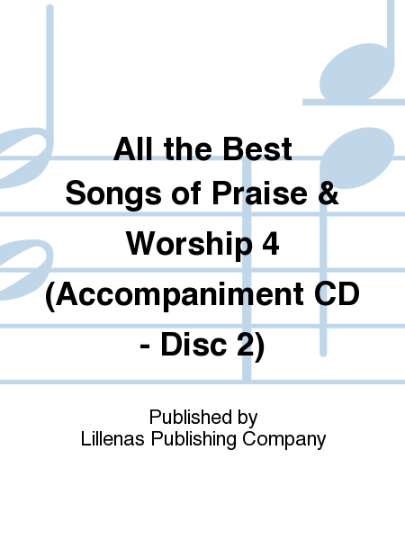 All the Best Songs of Praise & Worship 4 (Accompaniment CD - Disc 2)