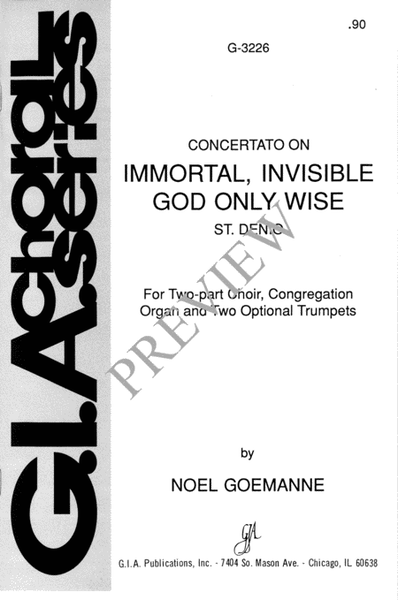 Immortal, Invisible God Only Wise