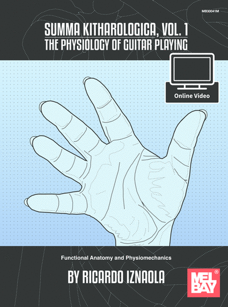 Summa Kitharologica-The Physiology of Guitar Playing