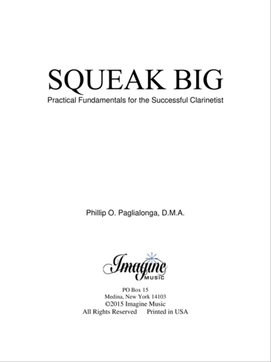 Squeak Big: Practical Fundamentals for the Successful Clarinetist