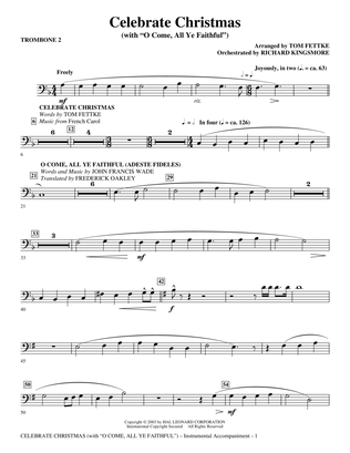 Celebrate Christmas (with O Come, All Ye Faithful) - Trombone 2