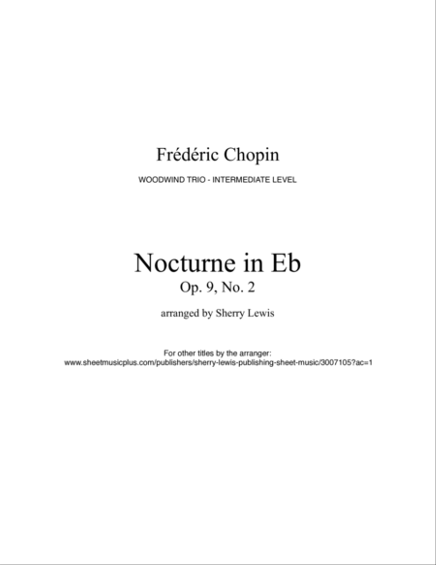 NOCTURNE by Chopin, Op.9 No.2, Woodwind Trio, Intermediate Level for 2 flutes and bassoon Woodwind Trio scores gallery preview page 2