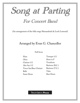 Song at Parting (Shenandoah/ Loch Lomond)