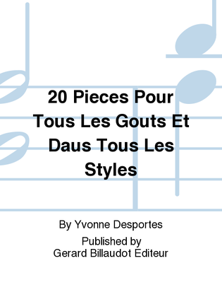 20 Pieces Pour Tous Les Gouts Et Daus Tous Les Styles