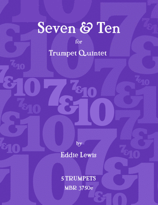 Seven & Ten for Trumpet Quintet by Eddie Lewis