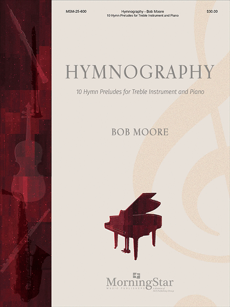 Hymnography: 10 Hymn Preludes for Treble Instrument and Piano image number null