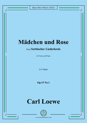 Book cover for Loewe-Mädchen und Rose,in E Major,Op.15 No.1