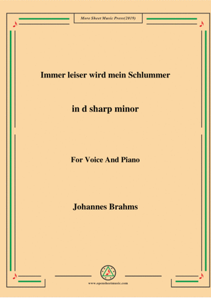 Brahms-Immer leiser wird mein Schlummer in d sharp minor,for voice and piano