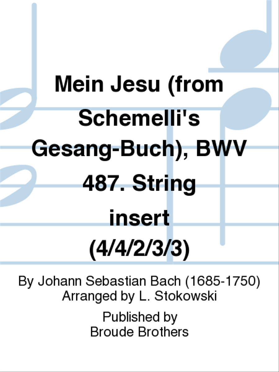 Book cover for Mein Jesu (from Schemelli's Gesang-Buch), BWV 487. String insert (4/4/2/3/3)