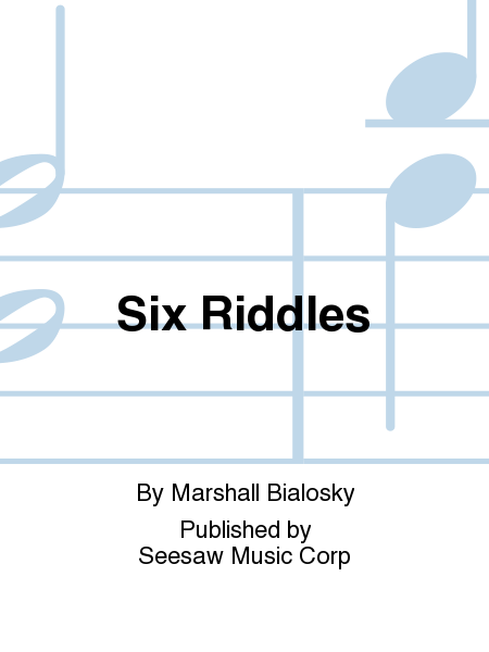 Six Riddles